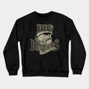 Pig Burgers Vintage Crewneck Sweatshirt